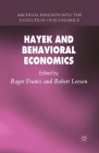 Hayek and Behavioral Economics (Archival Insights Into the Evolution of Economics) By R. Frantz (Editor), R. Leeson (Editor) Cover Image