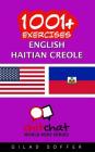 1001+ Exercises English - Haitian Creole By Gilad Soffer Cover Image
