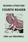 READING-LITERATURE Fourth Reader (Black and White Edition) (Yesterday's Classics) Cover Image