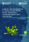 Listeria Monocytogenes in Ready-To-Eat (Rte) Foods: Attribution, Characterization and Monitoring By Food and Agriculture Organization (Editor) Cover Image