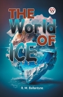 The World Of Ice Cover Image
