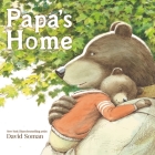 Papa's Home By David Soman Cover Image