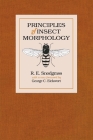 Principles of Insect Morphology By R. E. Snodgrass, George C. Eickwort (Foreword by) Cover Image