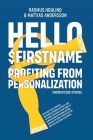 Hello $FirstName - Swedish Case Studies By Rasmus Houlind, Mattias Andersson, Hazel Bird (Editor) Cover Image