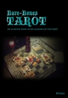 Bare-Bones Tarot: An In-Depth Study to Key Elements of the Tarot Cover Image