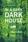 In a Dark Dark House: A Play Cover Image