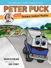 Peter Puck and the Runaway Zamboni Machine (Adv. Hockey's Greatest Mascot) Cover Image