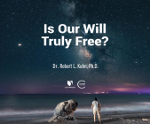 Is Our Will Truly Free? Cover Image