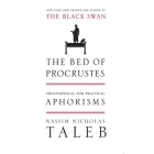 The Bed of Procrustes: Philosophical and Practical Aphorisms Cover Image