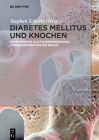 Diabetes Mellitus und Knochen By Stephan Scharla (Editor) Cover Image