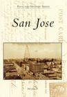 San Jose (Postcard History) By Bob Johnson Cover Image