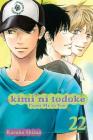 Kimi ni Todoke: From Me to You, Vol. 22 By Karuho Shiina Cover Image