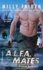 A.L.F.A. Mates (An A.L.F.A. Novel) By Milly Taiden Cover Image
