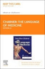 The Language of Medicine Elsevier eBook on Vitalsource (Retail Access Card) By Davi-Ellen Chabner Cover Image