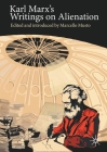 Karl Marx's Writings on Alienation Cover Image