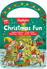 Christmas Fun (Carry and Play Activity Books) By Highlights (Created by) Cover Image