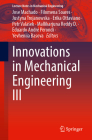 Innovations in Mechanical Engineering III (Lecture Notes in Mechanical Engineering) Cover Image