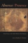 Absence / Presence: Critical Essays on the Artistic Memory of the Holocaust (Religion) Cover Image