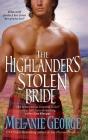The Highlander's Stolen Bride By Melanie George Cover Image