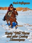 Ropin' Wild Horses and other Cowboy Shenanigans By Derk Palfreyman Cover Image