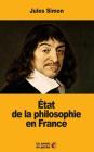 État de la philosophie en France By Jules Simon Cover Image