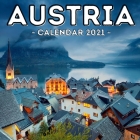 Austria Calendar 2021: 16-Month Calendar, Cute Gift Idea For Austria Lovers Women & Men Cover Image