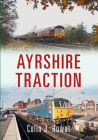 Ayrshire Traction By Colin Howat Cover Image