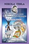 Nikola Tesla: Afterlife Comments On Paraphysical Concepts: Volume Four, New Physics By Francesca Thoman Cover Image