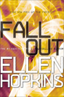 Fallout By Ellen Hopkins Cover Image