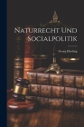 Naturrecht Und Socialpolitik Cover Image