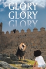 Glory Glory Glory By Sister Jessica Cover Image