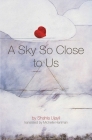 A Sky So Close to Us: A novel By Shahla Ujayli, Michelle Hartman (Translated by) Cover Image