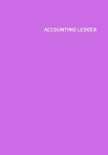 Accounting Ledger Book: : 120 pages - 7x10 inch - Payment and Deposit - White Paper - Lilac Cover Cover Image