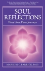 Soul Reflections: Many Lives, Many Journeys Cover Image