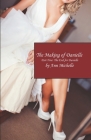 The Making of Danielle: Part Five: The End For Danielle By Ann Michelle Cover Image