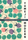 Yumeji Modern: Designing the Everyday in Twentieth-Century Japan Cover Image