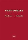 Chet & Miles By Luciano Viti (Photographer), Paolo Fresu Cover Image
