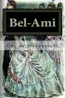 Bel-Ami By Martin Hernandez B. (Editor), Guy de Maupassant Cover Image