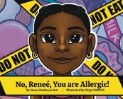 No, Reneé, You are Allergic! Cover Image