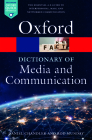 A Dictionary of Media and Communication (Oxford Quick Reference) By Daniel Chandler, Rod Munday Cover Image