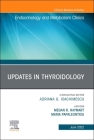 Updates in Thyroidology, an Issue of Endocrinology and Metabolism Clinics of North America: Volume 51-2 (Clinics: Internal Medicine #51) Cover Image