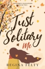 Just Solitary Me: Book Two: Proverb's Daughters Trilogy Cover Image
