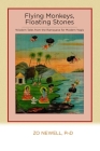 Flying Monkeys, Floating Stones: Wisdom Tales from the Ramayana for Modern Yogis By Zo Newell, Andrea Killam (Photographer) Cover Image