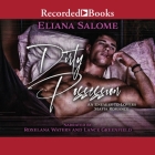 Dirty Possession: An Enemies-To-Lovers Mafia Romance By Eliana Salome, Lance Greenfield (Read by), Roxelana Waters (Read by) Cover Image