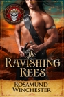 The Ravishing Rees By Rosamund Winchester Cover Image