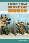 A Bubble that Broke the World Cover Image