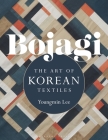 Bojagi: The Art of Korean Textiles Cover Image