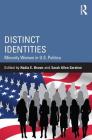 Distinct Identities: Minority Women in U.S. Politics Cover Image