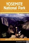 Yosemite National Park: A Complete Hikers Guide By Jeffrey P. Schaffer Cover Image