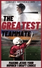 The Greatest Teammate Cover Image
